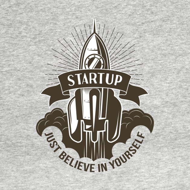 Startup Just Believe in Yourself Inspirational Entrepreneur by ProjectX23Red